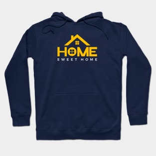 Home sweet home Hoodie